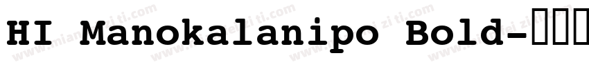 HI Manokalanipo Bold字体转换